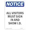Signmission OSHA Notice Sign, 24" H, 18" W, NOTICE All Visitors Must Sign In And Show I.D. Sign, Portrait OS-NS-D-1824-V-15245 - alternate 1